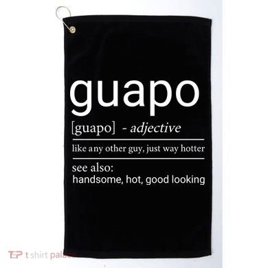 El Guapo Funny Definition Golf Towel