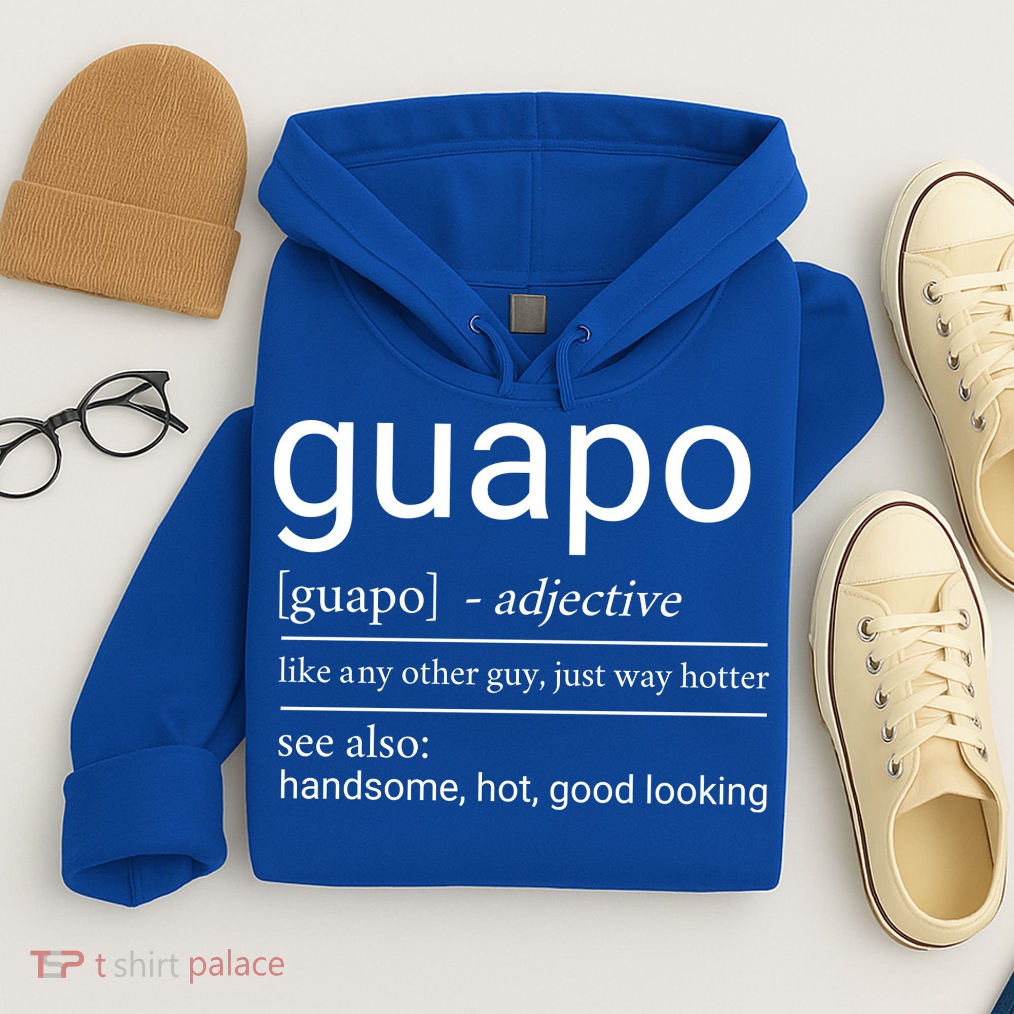 El Guapo Funny Definition Hoodie