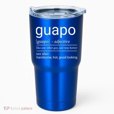 El Guapo Funny Definition Tumbler