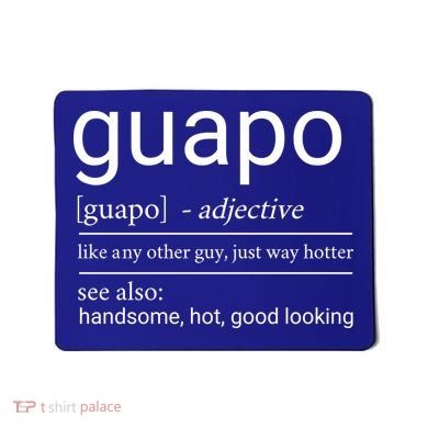 El Guapo Funny Definition Mousepad