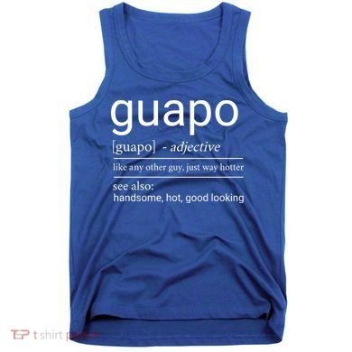 El Guapo Funny Definition Tank Top