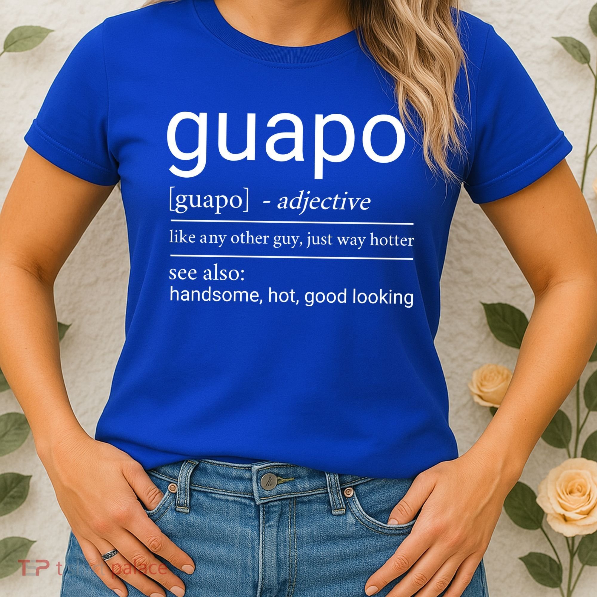 El Guapo Funny Definition Women's T-Shirt