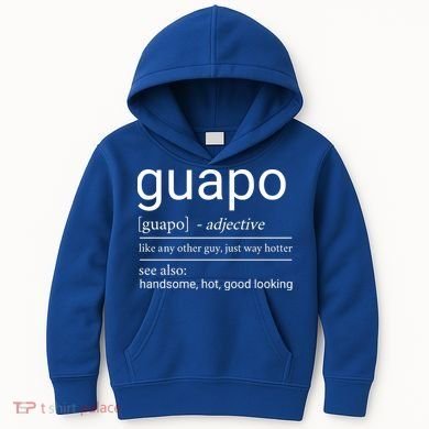 El Guapo Funny Definition Kids Hoodie