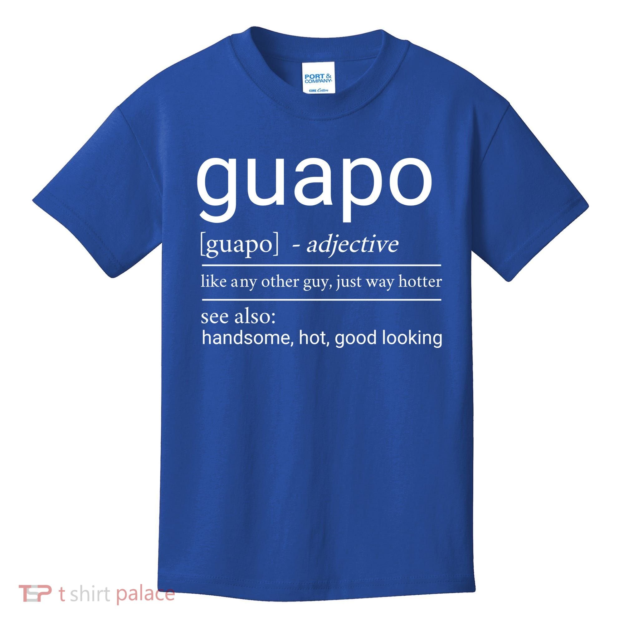 El Guapo Funny Definition Kids T-Shirt