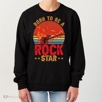 Electric Guitar Guitarist Rock _ Born To Be A Rock Star Women's Sweatshirt thumb 0