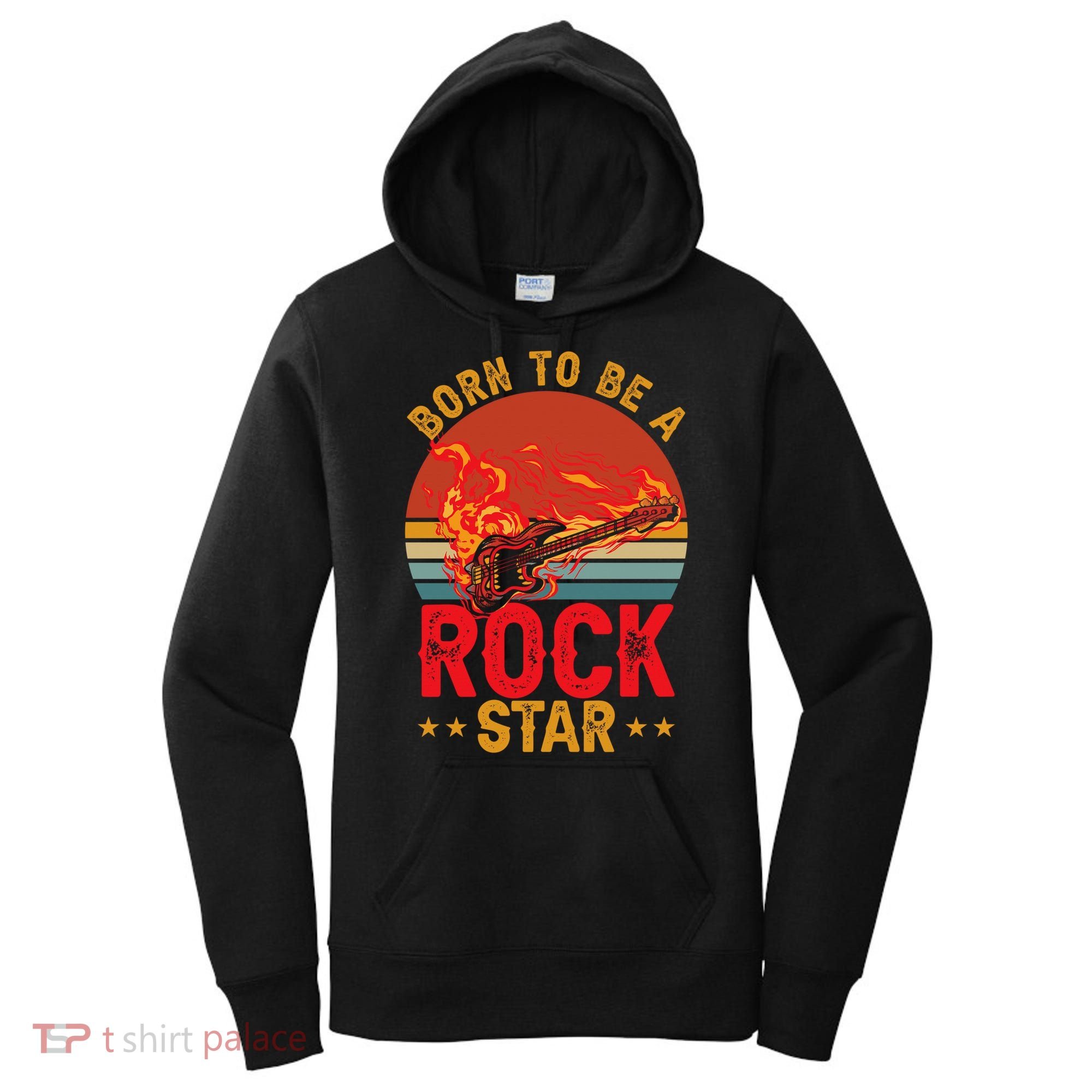 Electric Guitar Guitarist Rock _ Born To Be A Rock Star Women's Hoodie