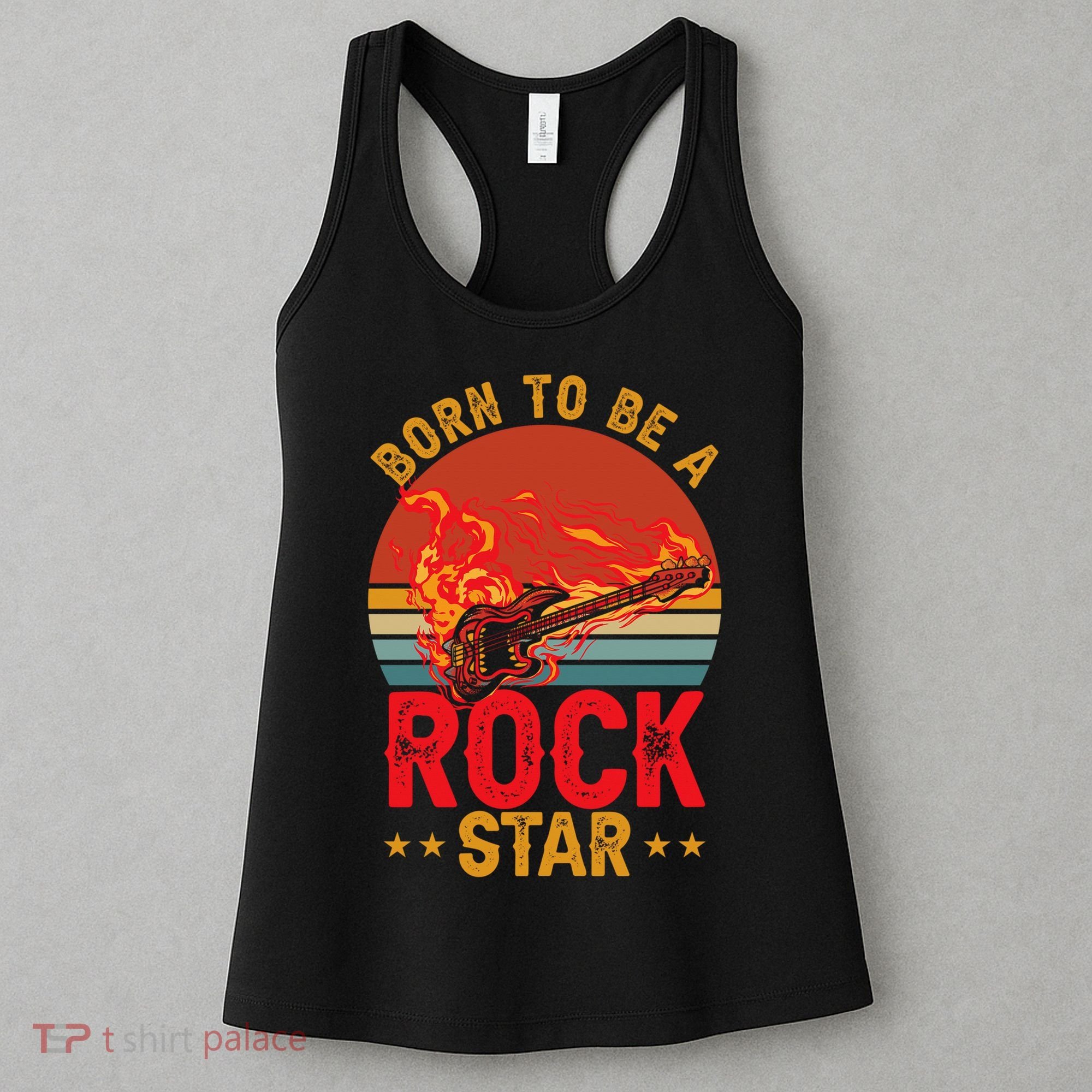 Electric Guitar Guitarist Rock _ Born To Be A Rock Star Women's Tank Top