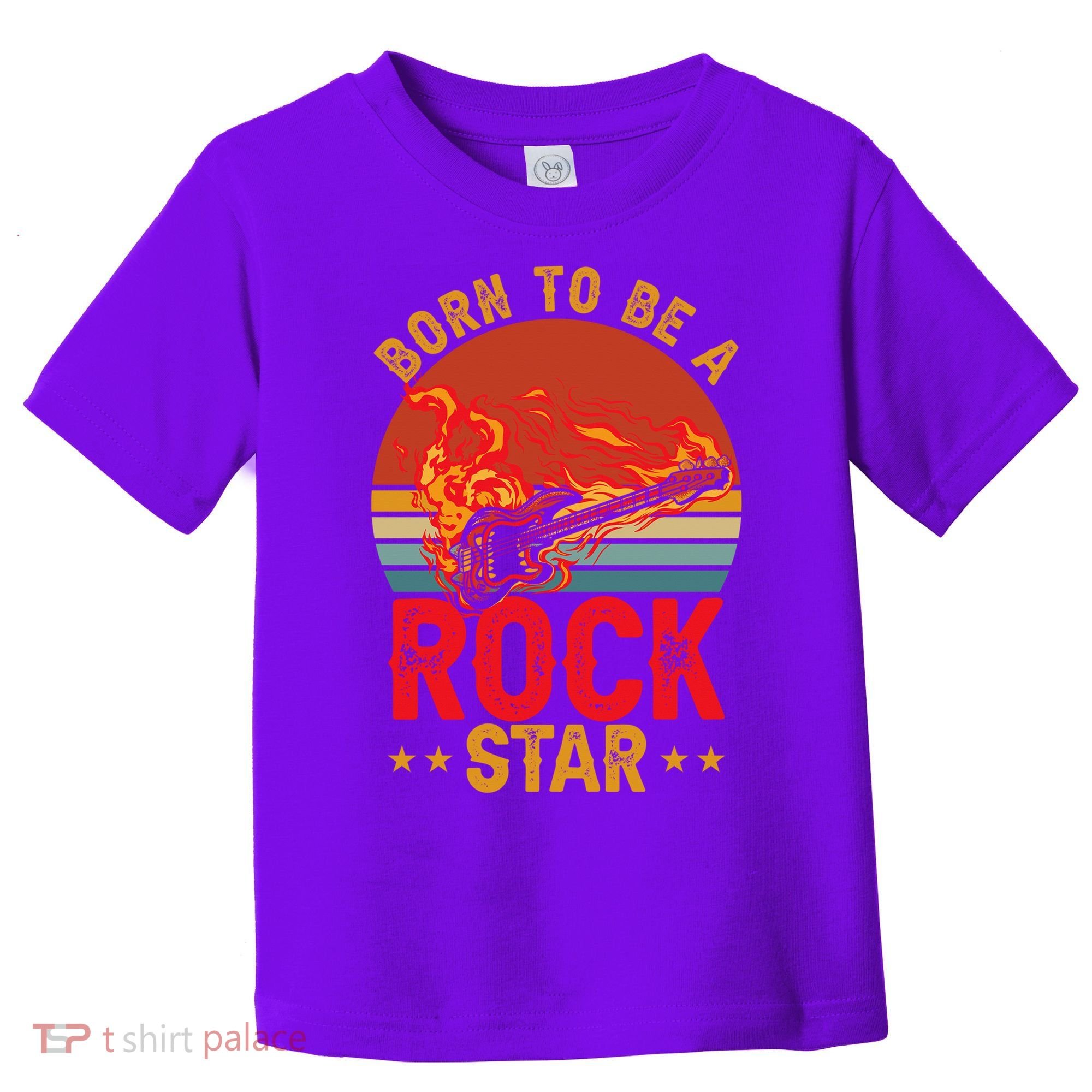Electric Guitar Guitarist Rock _ Born To Be A Rock Star Toddler T-Shirt