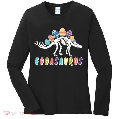 Eggasaurus Dino Stegosaurus Easter Egg Dinosaur Women's Long Sleeve Shirt