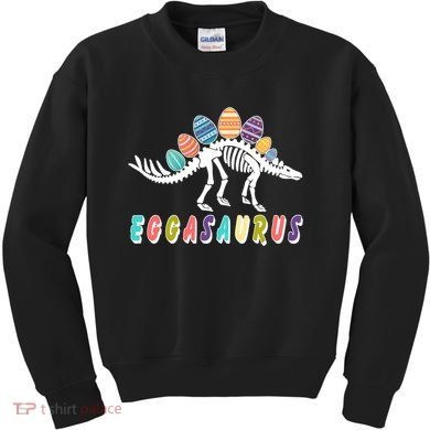 Eggasaurus Dino Stegosaurus Easter Egg Dinosaur Kids Sweatshirt