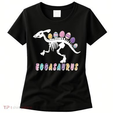 Eggasaurus Plateosaurus Funny Cute Easter Women's T-Shirt