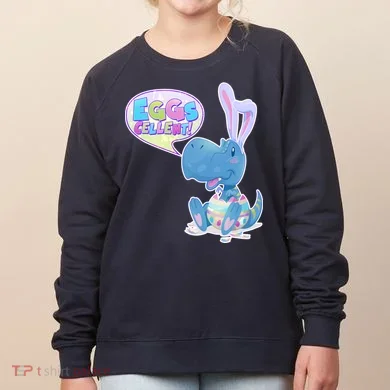 EGGS-Cellent! Cute Easter T-Rex Women's Sweatshirt