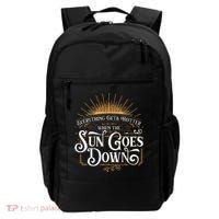 Everything Gets Hotter When The Sun Goes Down Country Music Backpack thumb 0