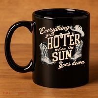 Everything Gets Hotter When The Sun Goes Down Country Music 11oz C Handle Ceramic Mug thumb 4