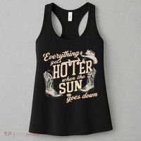 Everything Gets Hotter When The Sun Goes Down Country Music Women's Tank Top thumb 3