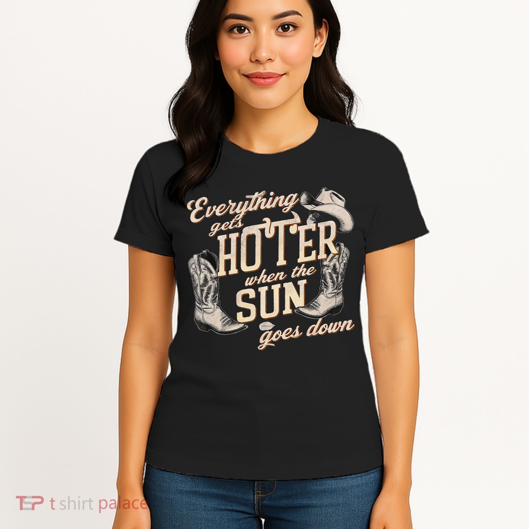 Everything Gets Hotter When The Sun Goes Down Country Music Women's T-Shirt