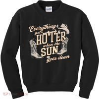 Everything Gets Hotter When The Sun Goes Down Country Music Kids Sweatshirt thumb 0