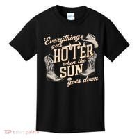 Everything Gets Hotter When The Sun Goes Down Country Music Kids T-Shirt thumb 0