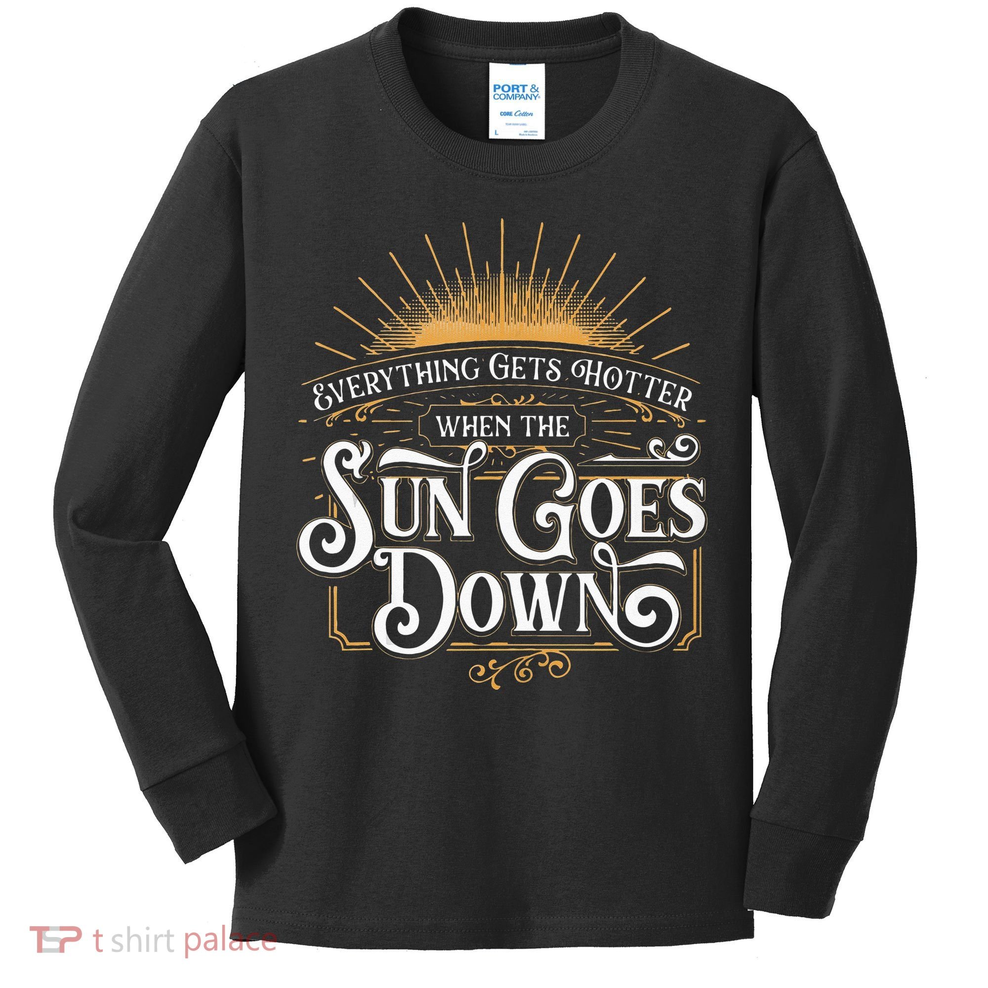 Everything Gets Hotter When The Sun Goes Down Country Music Kids Long Sleeve Shirt