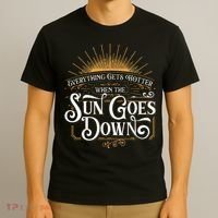 Everything Gets Hotter When The Sun Goes Down Country Music T-Shirt thumb 3