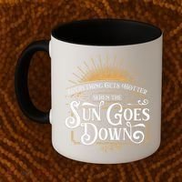 Everything Gets Hotter When The Sun Goes Down Country Music Coffee Mug thumb 2