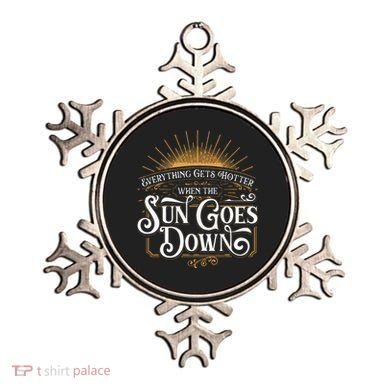Everything Gets Hotter When The Sun Goes Down Country Music Ornament