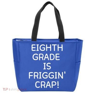 Eighth Grade Is Friggin Crap Funny Tote Bag
