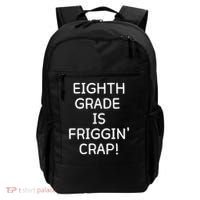 Eighth Grade Is Friggin Crap Backpack thumb 0