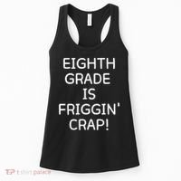 Eighth Grade Is Friggin Crap Women's Tank Top thumb 0
