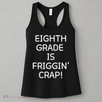 Eighth Grade Is Friggin Crap Women's Tank Top thumb 3