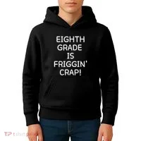 Eighth Grade Is Friggin Crap Kids Hoodie thumb 4