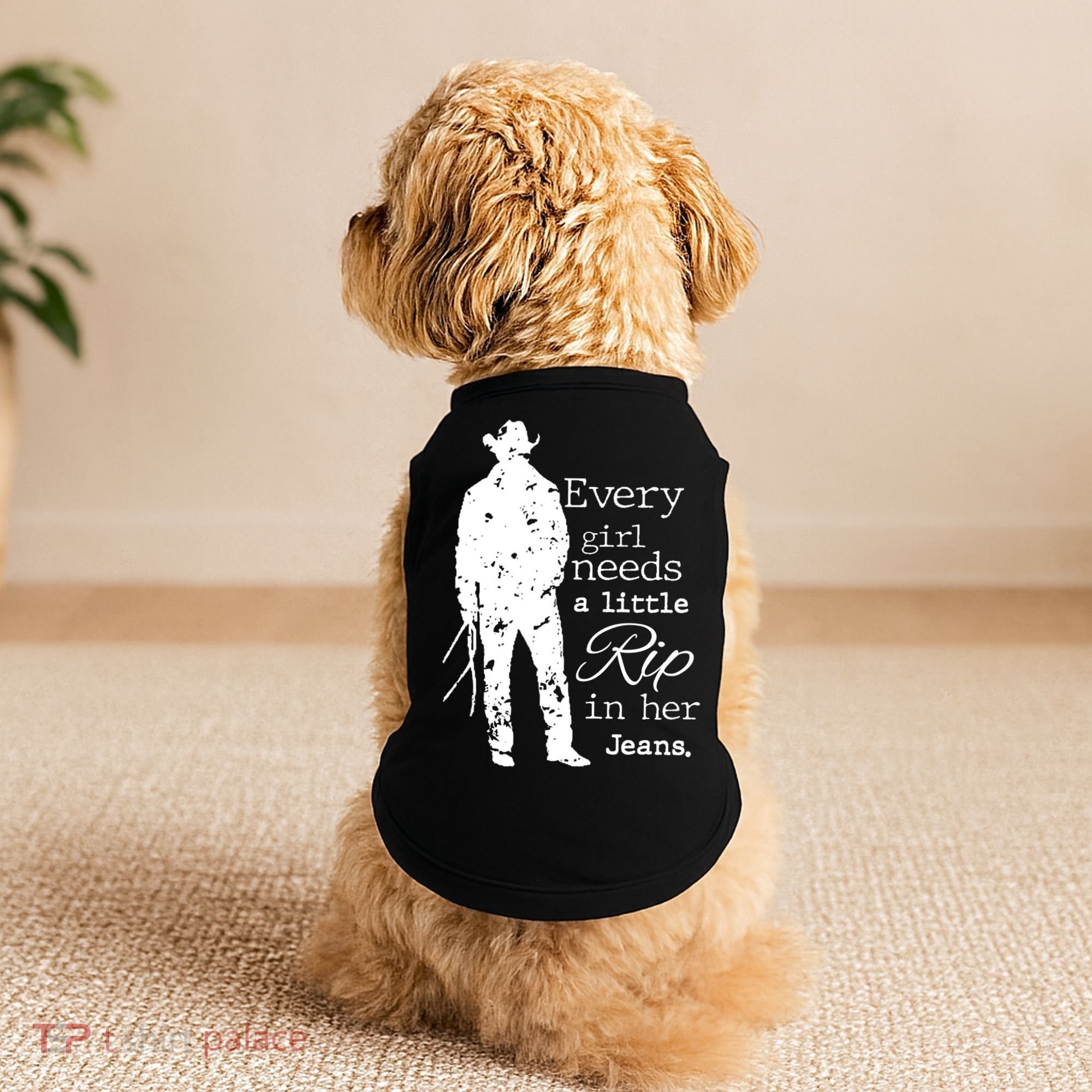 Every Girl Needs A Little Rip In Her Jeans Doggie Tank