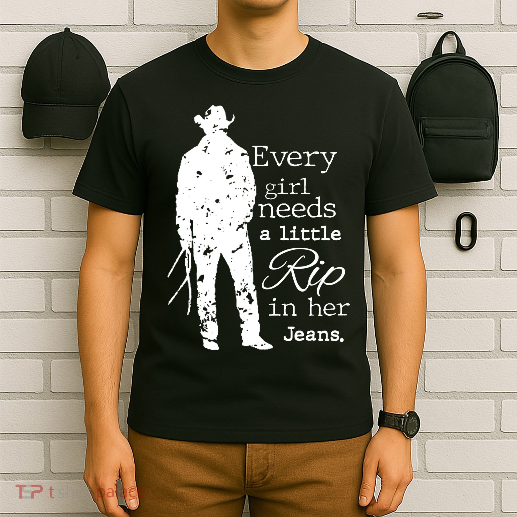 Every Girl Needs A Little Rip In Her Jeans T-Shirt