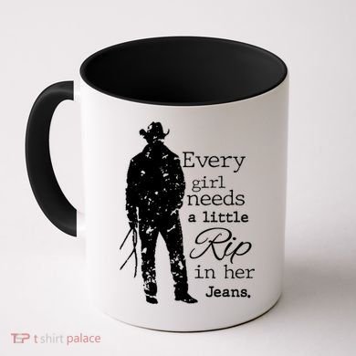 Every Girl Needs A Little Rip In Her Jeans Coffee Mug