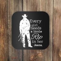 Every Girl Needs A Little Rip In Her Jeans Coaster thumb 0