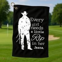 Every Girl Needs A Little Rip In Her Jeans Golf Towel thumb 1