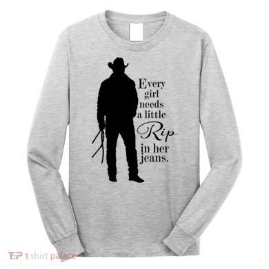 Every Girl Needs A Little Rip In Her Jeans Long Sleeve Shirt