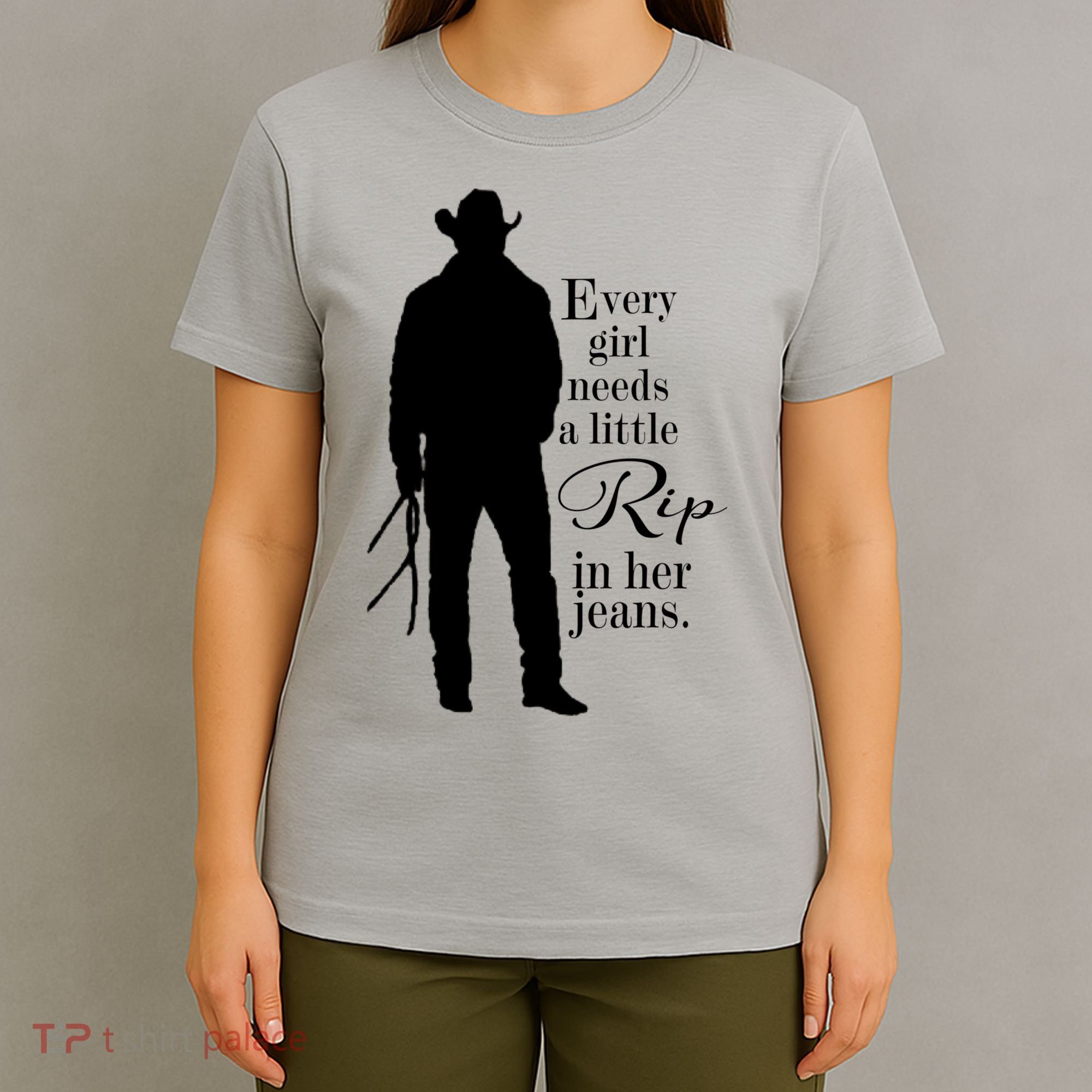 Every Girl Needs A Little Rip In Her Jeans T-Shirt