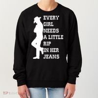 Every Girl Needs A Little Rip In Her Jeans Women's Sweatshirt thumb 0