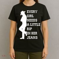 Every Girl Needs A Little Rip In Her Jeans T-Shirt thumb 4