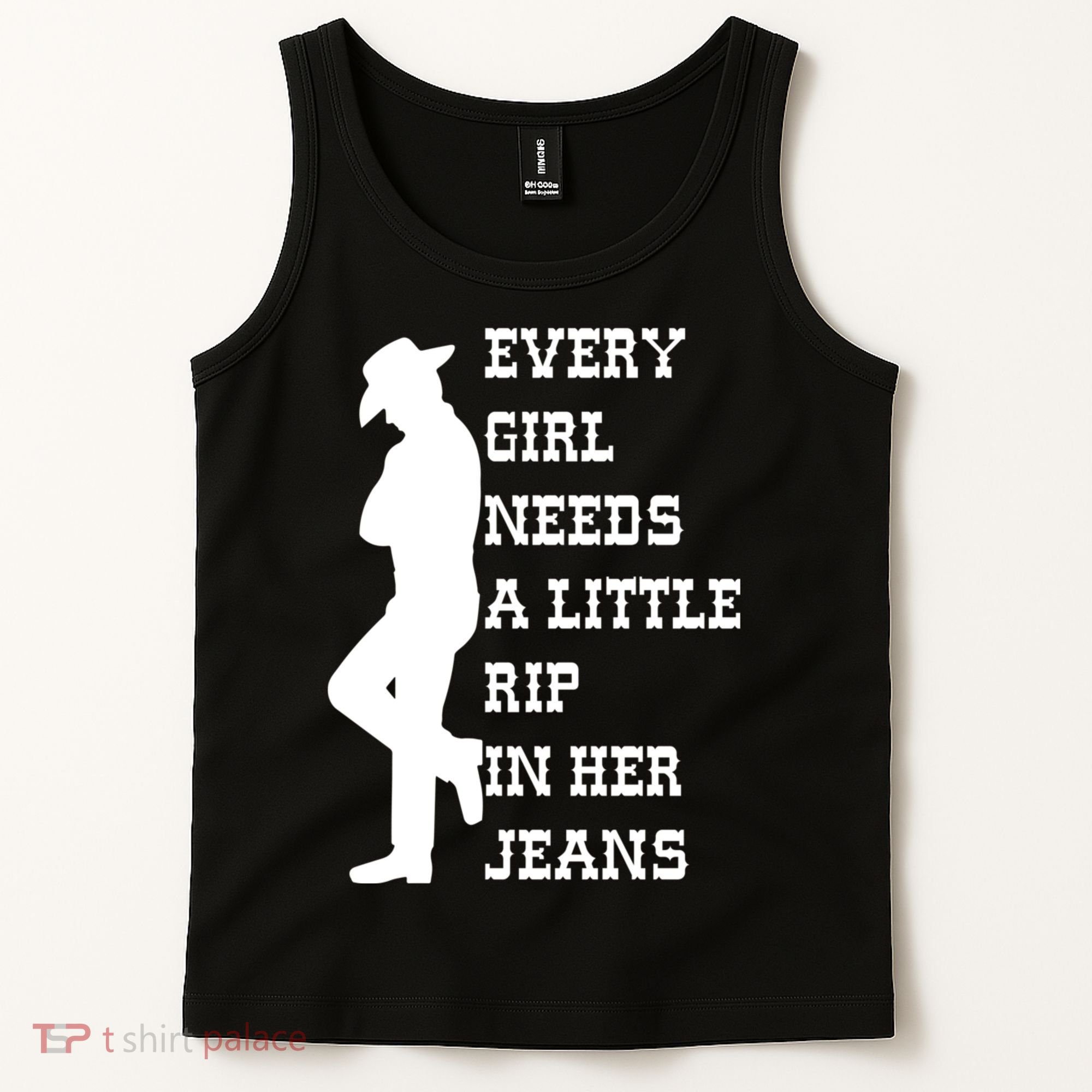 Every Girl Needs A Little Rip In Her Jeans Tank Top