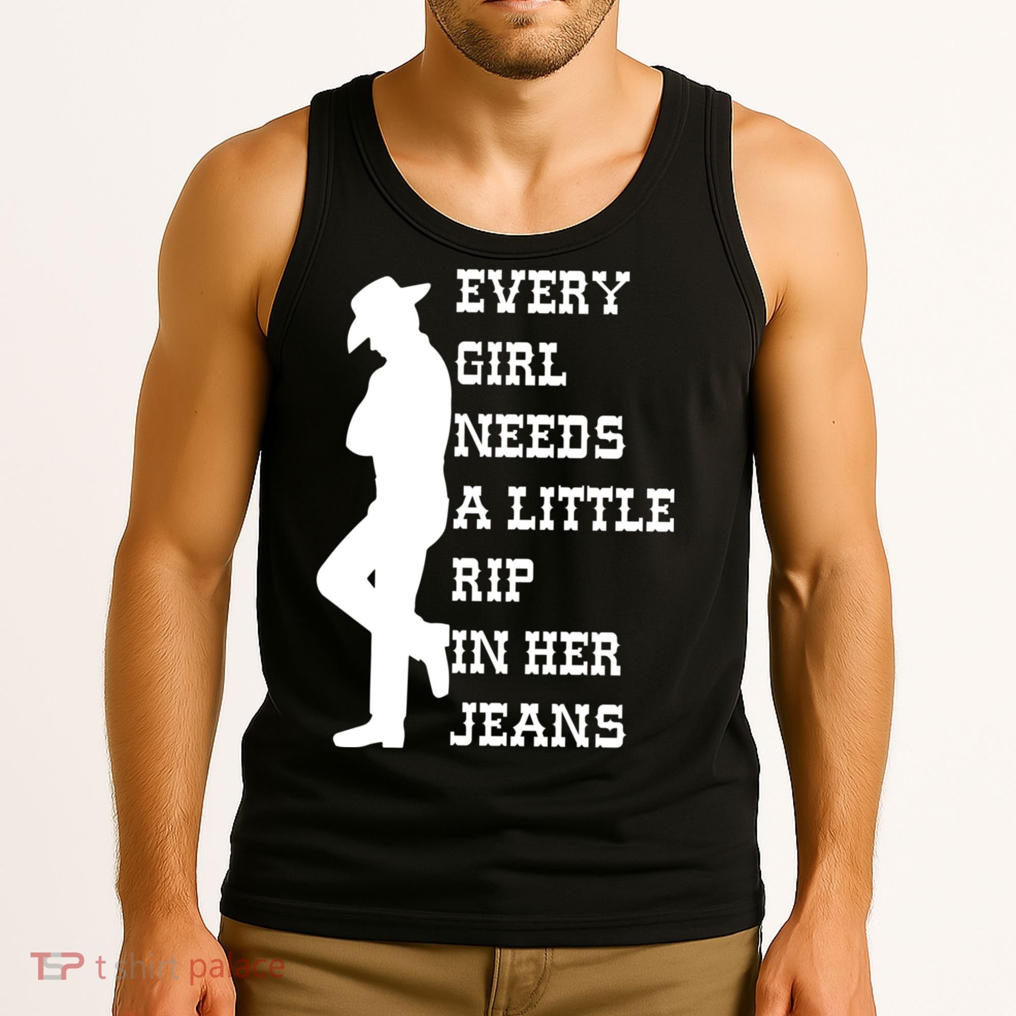 Every Girl Needs A Little Rip In Her Jeans Tank Top