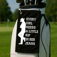 Every Girl Needs A Little Rip In Her Jeans Golf Towel thumb 2