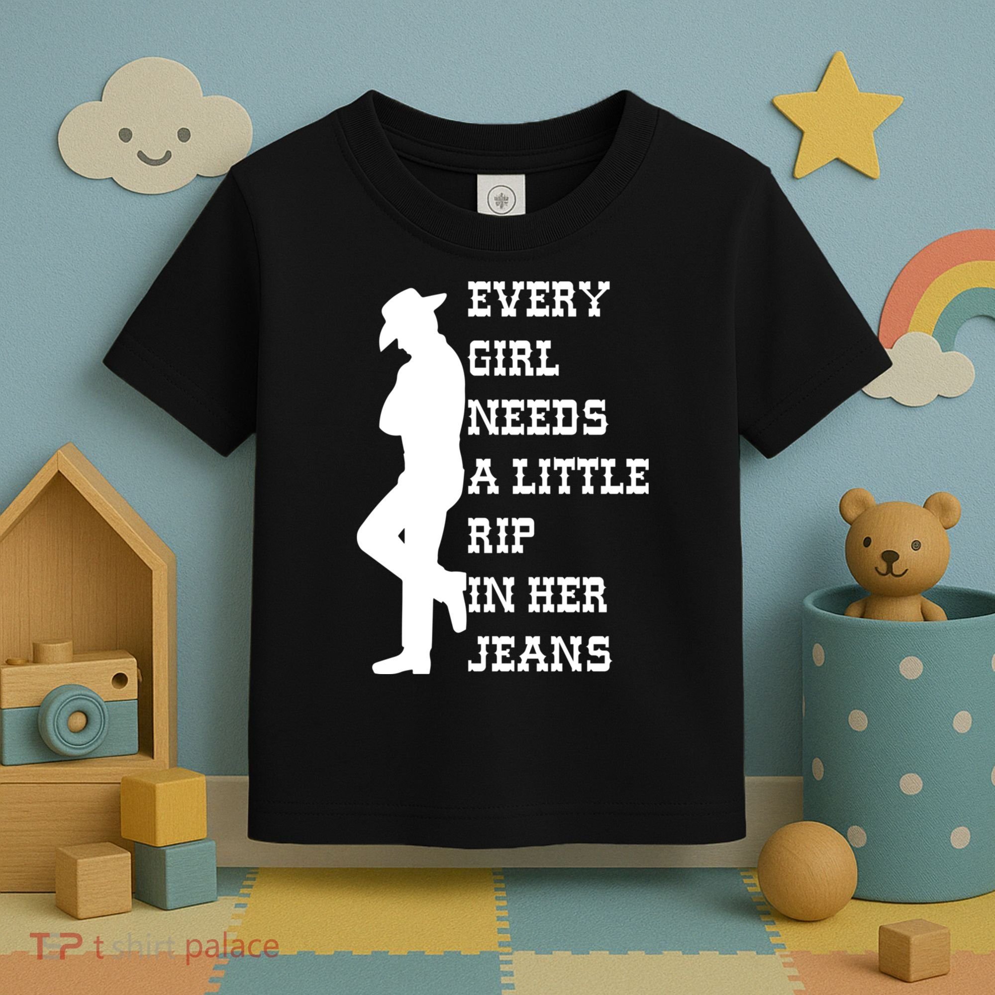 Every Girl Needs A Little Rip In Her Jeans Toddler T-Shirt