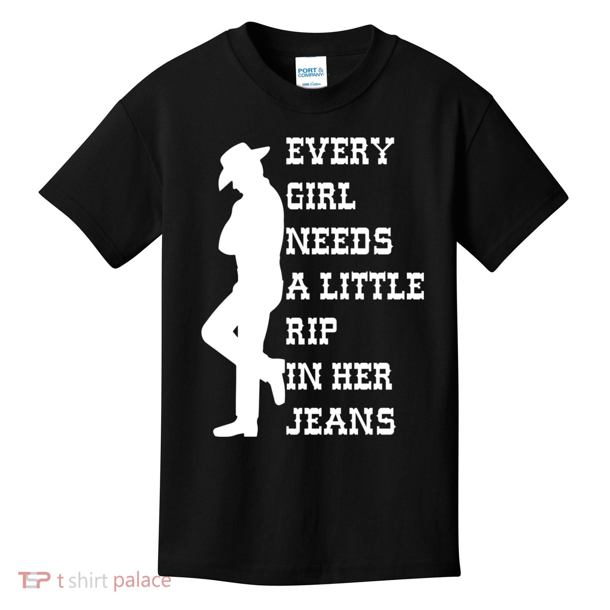 Every Girl Needs A Little Rip In Her Jeans Kids T-Shirt