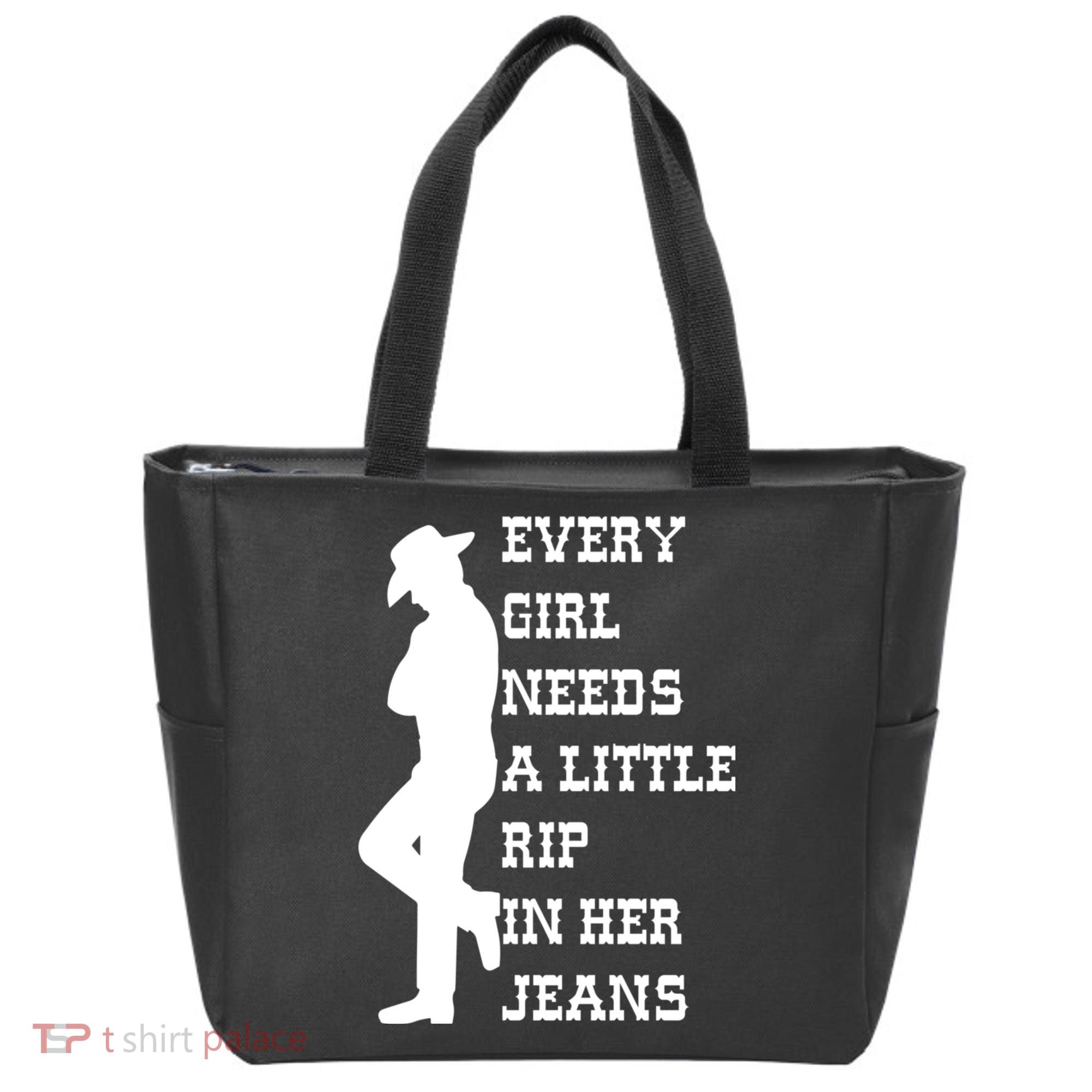 Every Girl Needs A Little Rip In Her Jeans Tote Bag