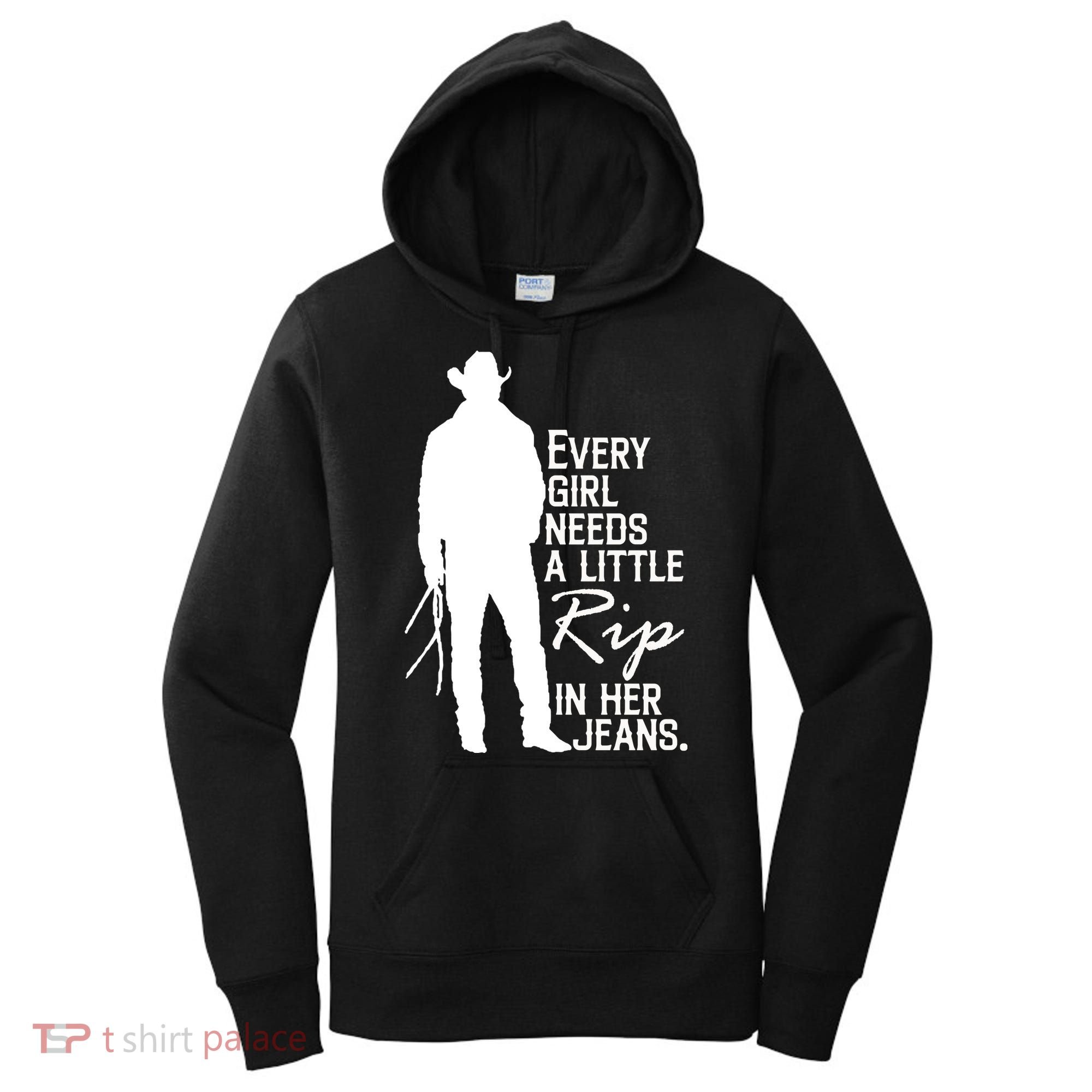 Every Girl Needs A Little RIP In Her Jeans Funny Cowboy Women's Hoodie