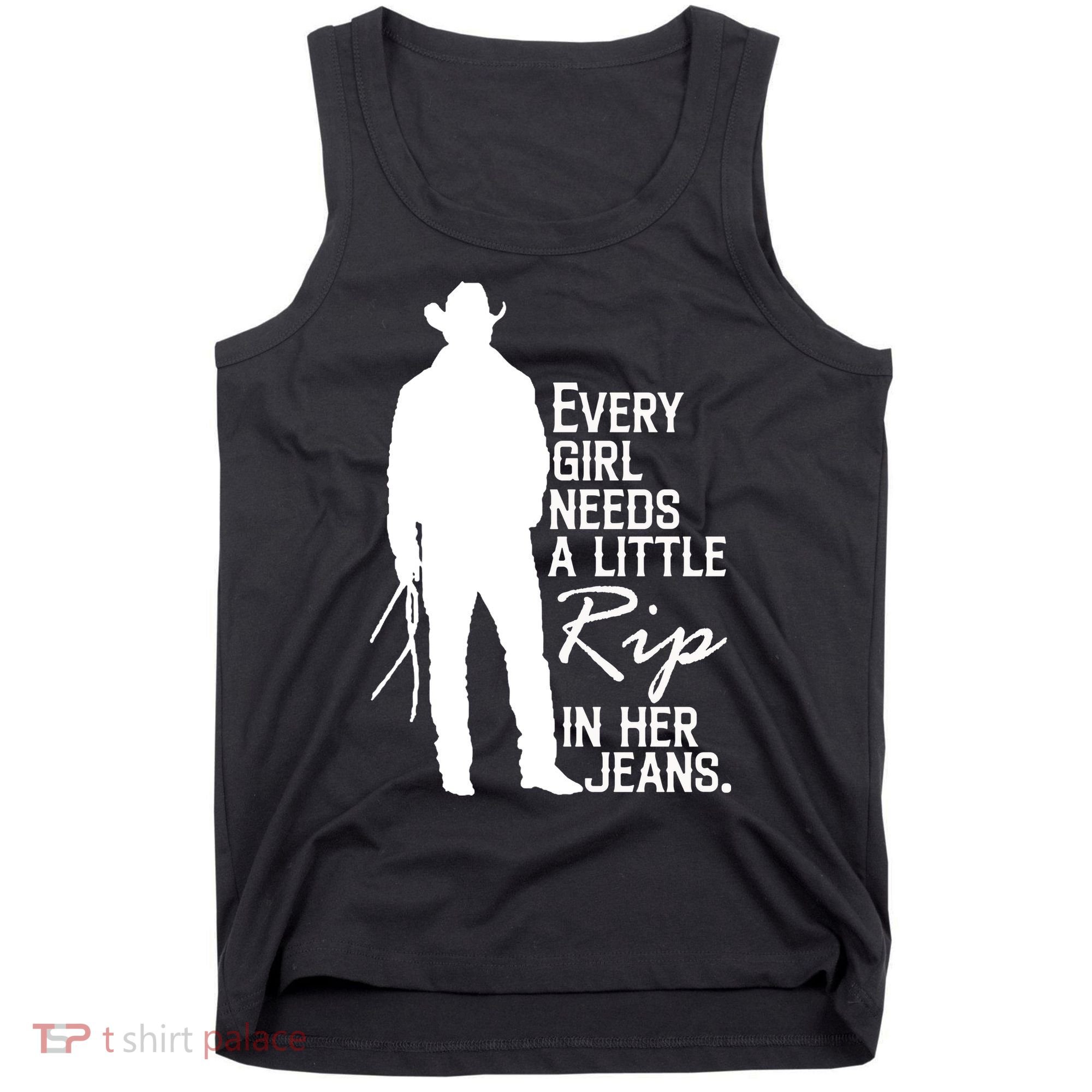 Every Girl Needs A Little RIP In Her Jeans Funny Cowboy Tank Top