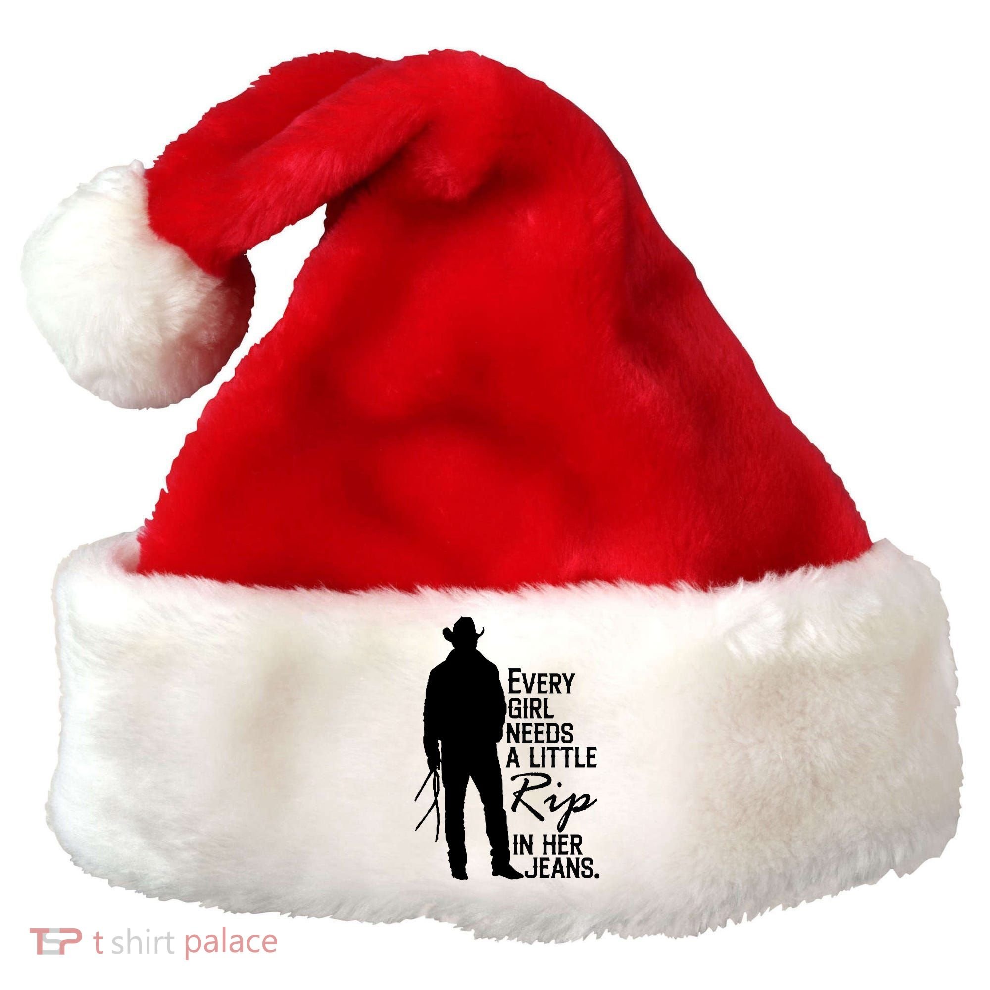 Every Girl Needs A Little RIP In Her Jeans Funny Cowboy Santa Hat
