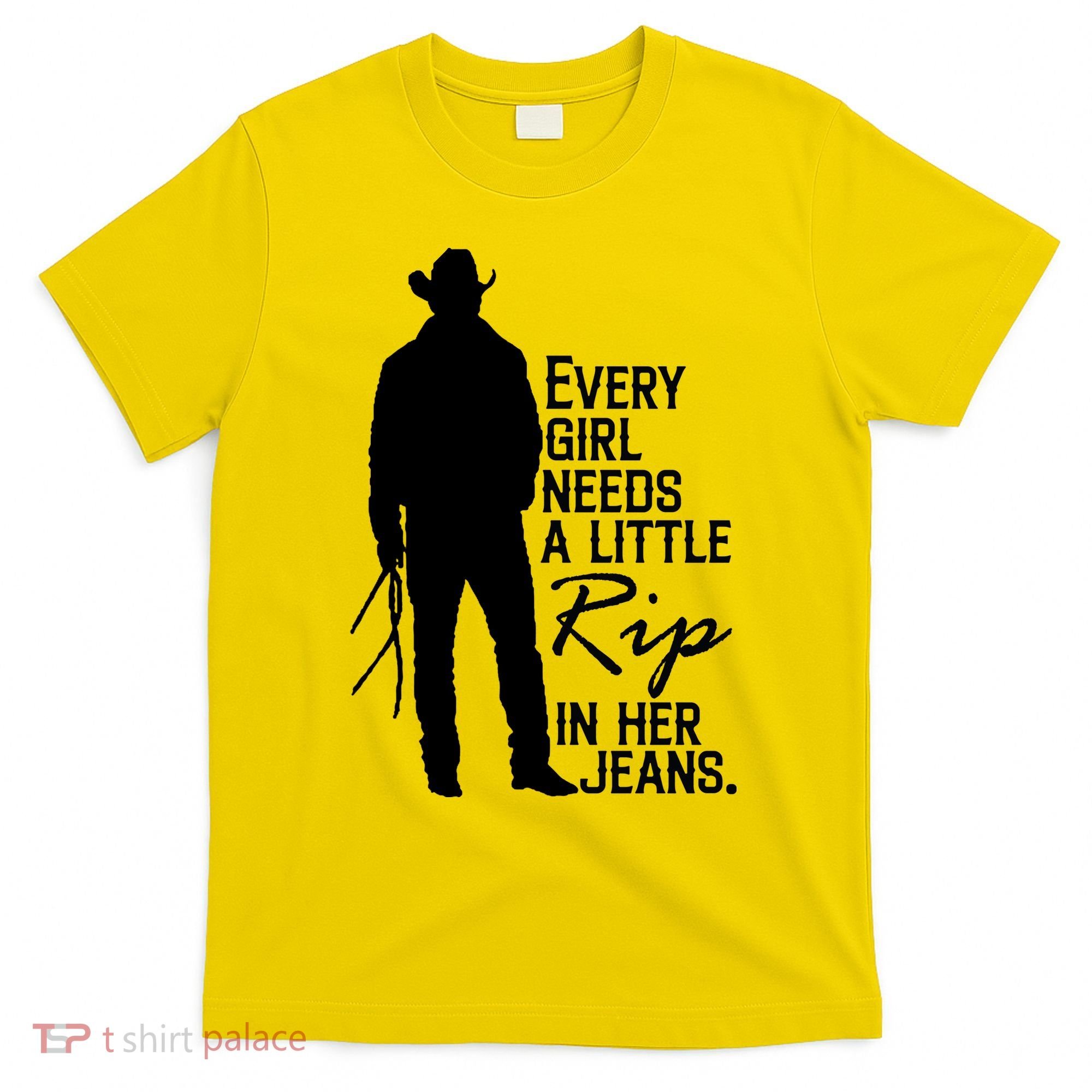 Every Girl Needs A Little RIP In Her Jeans Funny Cowboy T-Shirt